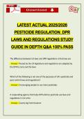 LATEST ACTUAL 2026 PESTICIDE REGULATION&lowbar;DPR LAWS AND REGULATIONS STUDY GUIDE IN DEPTH Q&A 100&percnt; PASS