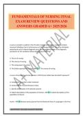 FUNDAMENTALS OF NURSING FINAL EXAM REVIEW QUESTIONS AND ANSWERS GRADED A&plus; 2025&sol;2026