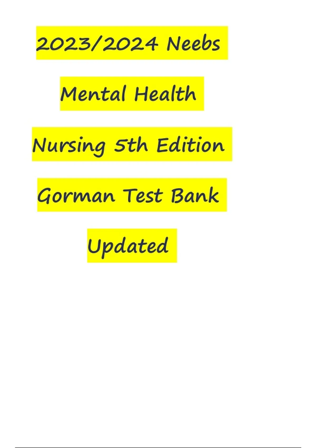 Neebs Mental Health Nursing 5th Edition Gorman Test Bank Updated ...