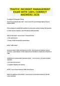 TRAFFIC INCIDENT MANAGEMENT EXAM WITH 100&percnt; CORRECT ANSWERS 2026