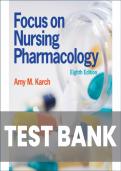 Test Bank for Focus on Nursing Pharmacology 8th Edition by Amy M&period; Karch ISBN 9781975100964 Chapters&lpar;1 to 59&rpar;