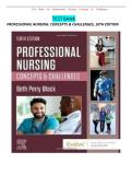 TEST BANK- PROFESSIONAL NURSING&colon; CONCEPTS & CHALLENGES&comma; 10TH EDITION By Beth Perry Black &sol;GRADED A&plus;&sol;WITH WELL EXPLAINED ANSWERS 2024