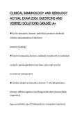 CLINICAL IMMUNOLOGY AND SEROLOGY ACTUAL EXAM 2026 QUESTIONS AND VERIFIED SOLUTIONS GRADED A&plus;