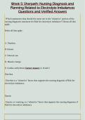 Week 5&colon; Sherpath&colon; Nursing Diagnosis and  Planning Related to Electrolyte Imbalances  Questions and Verified Answers 