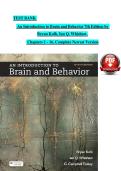 An Introduction to Brain and Behavior 6th Edition by Bryan Kolb&comma; Ian Q&period; Whishaw&comma; G&period; Campbell Teskey&comma; &vert;&vert;ISBN 9781319107376&period;Chapter 1-16 Complete Guide&comma; TEST BANK&period;