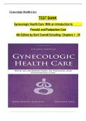 TEST BANK For Gynecologic Health Care&colon; With an Introduction to Prenatal and Postpartum Care&comma; 4th Edition by Kerri Durnell Schuiling&comma; Verified Chapters 1 - 35&comma; Complete Newest Version