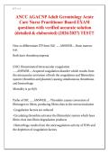 ANCC AGACNP Adult Gerontology Acute  Care Nurse Practitioner Board EXAM  questions with verified accurate solution  &lpar;detailed & elaborated&rpar; &lpar;2026&sol;2027&rpar; TEST&excl;&excl;