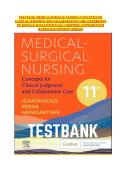 TEST BANK&colon; MEDICAL-SURGICAL NURSING&colon; CONCEPTS FOR  CLINICAL JUDGMENT AND COLLABORATIVE CARE 11TH EDITION  BY DONNA D&period; IGNATAVICIUS &vert;ALL CHAPTERS &vert; ANSWERS WITH  RATIONALES NEWEST VERSION