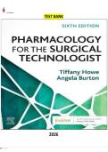TEST BANK FOR Pharmacology for the Surgical Technologist 6th Edition by Tiffany Howe &comma; Angela Burton  &vert; ALL CHAPTERS COVERED YOUR ULTIMATE GUIDE 100&percnt; VERIFIED A&plus; GRADE ASSURED&excl;&excl;&excl;&excl;&excl;&excl;&excl; NEW LATEST UPDATE&excl;&excl;&excl;&excl;&excl;&excl;