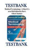 Medical Terminology A Short Course 9th Edition by Davi Ellen Chabner Test Bank 2025 Edition All Chapters Complete Answers&sol; Solutions&period;