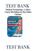 Medical Terminology&colon; A Short Course &lpar;9th Edition&rpar; by Davi-Ellen Chabner &ndash; Test Bank &vert; Complete Practice Questions and Answers