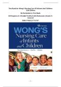 Wong&rsquo;s Nursing Care of Infants and Children &lpar;12th Edition&rpar; &ndash; Test Bank&comma; ISBN 9780323776707 &vert; All Chapters 1&ndash;34 Q&A Verified with Rationales&comma; Grade A&plus; Assured