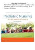 Test Bank for Pediatric Nursing&colon; A Case-Based Approach&comma; 2nd Edition &lpar;Lisa Knapp&rpar; &vert; ISBN 9781975187817