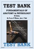 Test Bank &ndash; Fundamentals of Anatomy & Physiology 8th Edition &lpar;Martini&rpar; &vert; All Chapters Covered &vert; Graded A&plus;