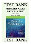Primary Care Psychiatric Interview 2nd Edition Test Bank &ndash; McCarron & Xiang &vert; All Chapters Questions & Answers for Psychiatry Exam Prep