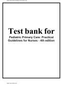 Test Bank for Pediatric Primary Care&colon; Practice Guidelines for Nurses&colon; Practice Guidelines for Nurses 5th Edition &lpar;Richardson&comma; 2022&rpar;&comma; All Chapters&period;