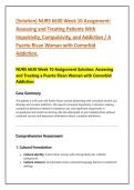 &lpar;Solution&rpar; NURS 6630 Week 10 Assignment&colon;  Assessing and Treating Patients With  Impulsivity&comma; Compulsivity&comma; and Addiction &sol; A  Puerto Rican Woman with Comorbid  Addiction&period;