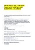 INBDE- PEDIATRIC DENTISTRY &lpar;BOOTCAMP NOTES&rpar; EXAM QUESTIONS & ANSWERS