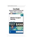 Medical-Surgical Nursing 8th Edition Test Bank &vert; Adrianne Dill Linton & Mary Ann Matteson &vert; Complete Study Guide & Verified Questions
