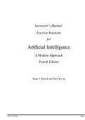Solutions & Instructor Manual for Artificial Intelligence&colon; A Modern Approach 4th Edition