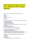 WCU Pathophysiology 370 Final Exam Questions with Complete Solutions 