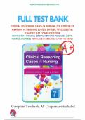 Complete Test Bank &mdash; Clinical Reasoning Cases in Nursing&comma; 7th Edition &mdash; Mariann M&period; Harding & Julie S&period; Snyder &mdash; All Chapters Covered 1-15 &lpar;Latest Update&rpar;