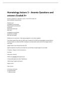 Hematology lecture 3 &ndash; Anemia Questions and  answers Graded A&plus; 