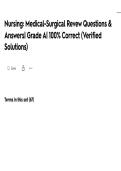 Nursing&colon; Medical-Surgical Revew Questions & Answers&vert; Grade A&vert; 100&percnt; Correct &lpar;Verified Solutions&rpar;