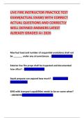 LIVE FIRE INSTRUCTOR PRACTICE TEST EXAM&lpar;ACTUAL EXAM&rpar; WITH CORRECT ACTUAL QUESTIONS AND CORRECTLY WELL DEFINED ANSWERS LATEST ALREADY GRADED A&plus; 2026
