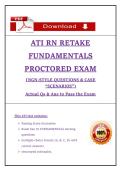 ATI RN RETAKE FUNDAMENTALS   PROCTORED EXAM   &lpar;NGN-STYLE QUESTIONS & CASE &OpenCurlyDoubleQuote;SCENARIOS&rdquo;&rpar; Actual Qs & Ans to Pass the Exam   This ATI test contains&colon; 