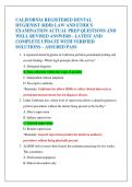 CALIFORNIA REGISTERED DENTAL  HYGIENIST &lpar;RDH&rpar; LAW AND ETHICS  EXAMINATION ACTUAL PREP QUESTIONS AND  WELL REVISED ANSWERS - LATEST AND  COMPLETE UPDATE WITH VERIFIED  SOLUTIONS &ndash; ASSURED PASS 