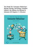 Test Bank for Consumer Behaviour&colon; Buying&comma; Having&comma; and Being&comma; Canadian Edition&comma; 9th Edition&comma; by Michael R&period; Solomon&vert;9780137652167&vert;All Chapters 1-15&vert;LATEST