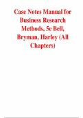 Business Research Methods&comma; 5th Edition &ndash; Emma Bell&comma; Alan Bryman&comma; Bill Harley &ndash; ISBN 9780198809876 &ndash; Case Notes Manual &lpar;All Chapters Covered 1&ndash;27&rpar;