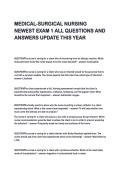 MEDICAL-SURGICAL NURSING  NEWEST EXAM 1 ALL QUESTIONS AND  ANSWERS UPDATE THIS YEAR 