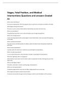 Stages&comma; Fetal Position&comma; and Medical  Interventions Questions and answers Graded  A&plus; 