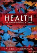 TEST BANK FOR Health and Health Care Delivery in Canada 2nd Edition by Valerie D&period; Thompson ISBN&colon;978-1927406311 ALL CHAPTERS COVERED YOUR ULTIMATE GUIDE 100&percnt; VERIFIED A&plus; GRADE ASSURED&excl;&excl;&excl;&excl;&excl;&excl; NEW LATEST UPDATE&excl;&excl;&excl;&excl;&excl;&excl;&excl;