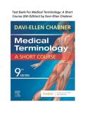 Medical Terminology&colon; A Short Course &lpar;9th Edition&rpar; &ndash; Davi-Ellen Chabner &vert; Complete Test Bank with Answers & Explanations