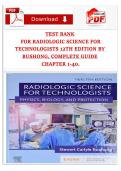 TEST BANK  FOR RADIOLOGIC SCIENCE FOR TECHNOLOGISTS 12TH EDITION BY BUSHONG&comma; COMPLETE GUIDE  CHAPTER 1-40&period;