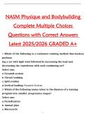 NASM Physique and Bodybuilding  Complete Multiple Choices  Questions with Correct Answers  Latest 2025&sol;2026 GRADED A&plus;