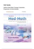 Test Bank&colon; Henke&rsquo;s Med-Math Dosage Calculation&comma; Preparation & Administration&comma; 10th Edition &ndash; Susan Buchholz