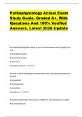 Pathophysiology Actual Exam  Study Guide&period; Graded A&plus;&period; With  Questions And 100&percnt; Verified  Answers&period; Latest 2026 Update