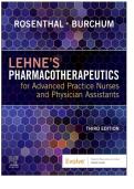 TEST BANK FOR Lehne's Pharmacotherapeutics for Advanced Practice Nurses and Physician Assistants 3rd Edition by Laura D&period; Rosenthal &comma; ISBN&colon; 9780323936064 Chapter 1-89 &lpar;Questions and Answers with Rationales&rpar; &vert;&vert; Guide A&plus;  2026