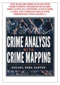 Test Bank for Crime Analysis with Crime Mapping 5th Edition &ndash; Rachel Boba Santos &vert; Latest Update 2026 &vert; Graded A&plus; &vert; Exam Prep