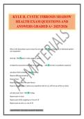 KYLE R&period; CYSTIC FIBROSIS SHADOW HEALTH EXAM QUESTIONS AND ANSWERS GRADED A&plus; 2025&sol;2026