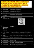 CHAP 41 OIL BURNER &lpar;INSTRUMENT USED FOR TESTING OIL BURNER EFFICIENCY&rpar; HANDOUT EXAM QUESTIONS & DETAILED CORRECT SOLUTIONS PASSED