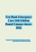 Emergency Care &lpar;14th Edition&rpar; by Daniel Limmer &ndash; Test Bank &ndash; 2026 &ndash; Comprehensive exam preparation guide