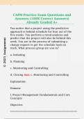 CAPM Practice Exam Questions and  Answers &lpar;100&percnt; Correct Answers&rpar;  Already Graded A&plus; 