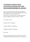 ATI DOSAGES BY WEIGHT DOSAGE CALCULATION TEST REVIEW STUDY SHEET 2026 ACCURATE RESPONSES FULL SOLUTION