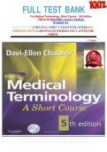 FULL TEST BANK For Medical Terminology&colon; Short Course &lowbar; 5th Edition Edition By Davi-Ellen Latest Update  Graded A&plus;