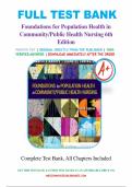 Test Bank - Foundations for Population Health in Community&sol;Public Health Nursing 6th Edition by Stanhope&comma; 978-0323776882 &lpar;Complete 32 Chapters&rpar;&period;